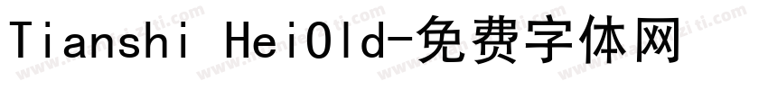 Tianshi HeiOld字体转换